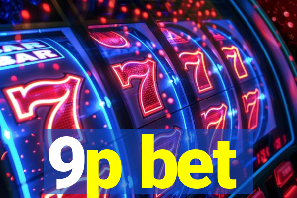 9p bet